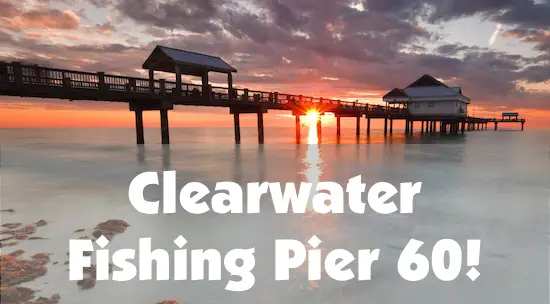 Clearwater Beach Fishing Pier 60 at sunrise.