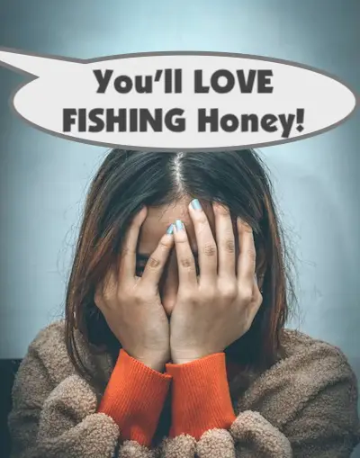 15 Reasons Women Don’t Like Fishing (and the fix!)